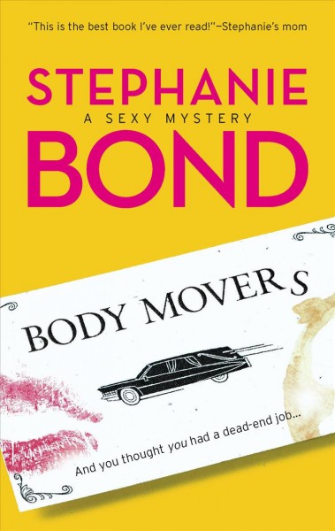Body movers : 2 bodies for the price of 1 / Stephanie Bond.