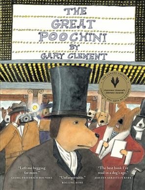 The Great Poochini / written and illustrated by Gary Clement.