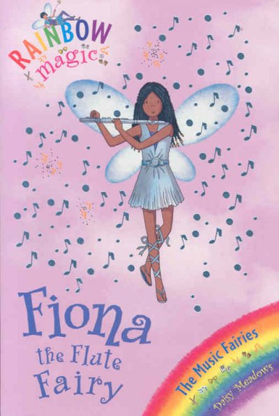 Fiona the flute Fairy / by Daisy Meadows.