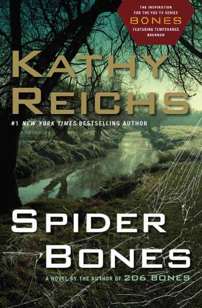 Spider bones / Kathy Reichs.