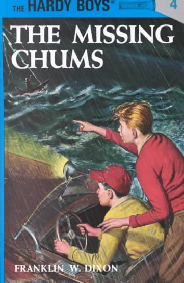 The missing chums / by Franklin W. Dixon.