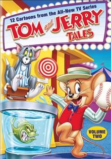 Tom and Jerry tales. Vol. two [videorecording].