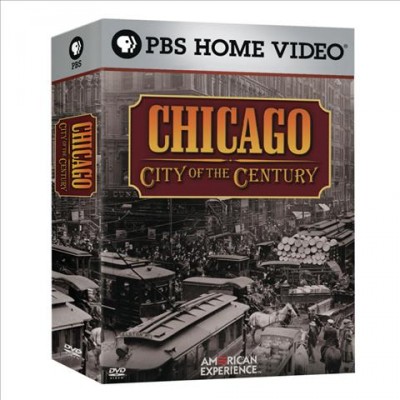 Chicago [videorecording] : city of the century.