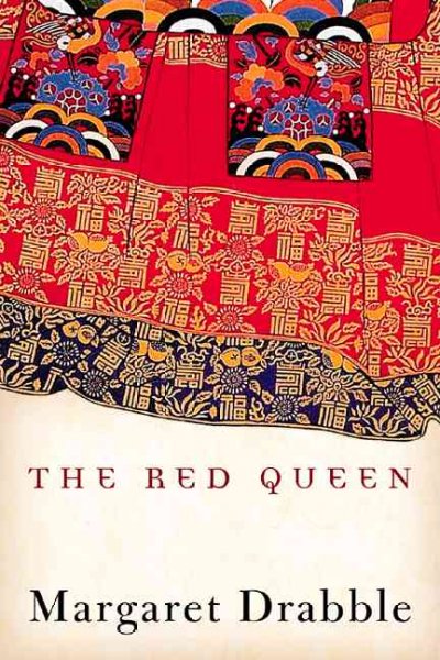 The red queen : a transcultural tragicomedy / Margaret Drabble.