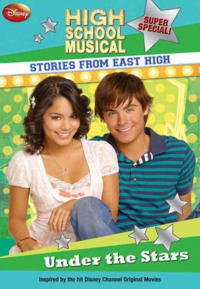 Under The Stars - High School Musical : Stories From East High.