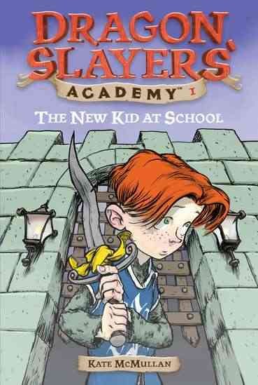 The New Kid At School - Dragon Slayers' Academy.