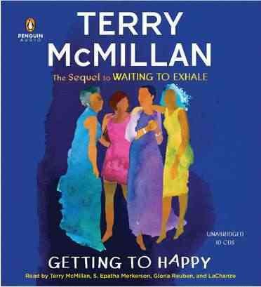 Getting to happy [sound recording] / Terry McMillan.