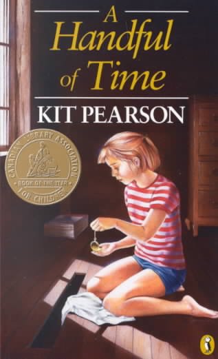 A handful of time / Kit Pearson.