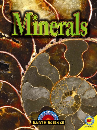 Minerals / Patricia Miller-Schroeder.