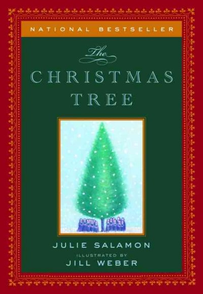 The Christmas tree / Julie Salamon ; illustrated by Jill Weber.