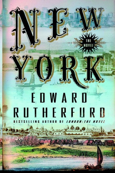 New York : the novel / Edward Rutherfurd.