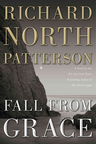 Fall from grace : a novel / Richard North Patterson.