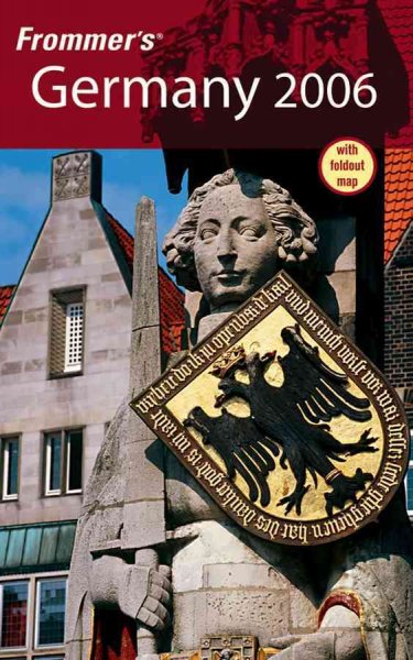Frommer's Germany 2006 [electronic resource] / by Darwin Porter & Danforth Prince.