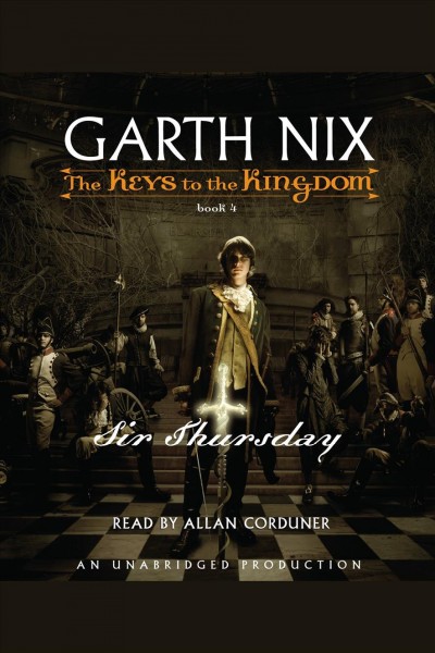 Sir Thursday [electronic resource] / Garth Nix.