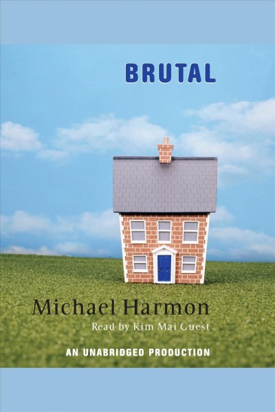 Brutal [electronic resource] / Michael Harmon.