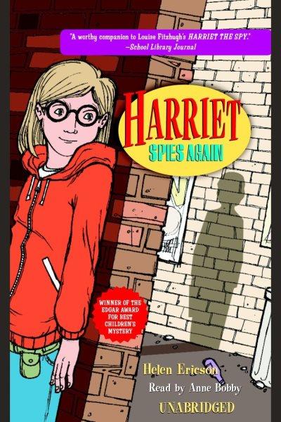 Harriet spies again [electronic resource] / Helen Ericson.