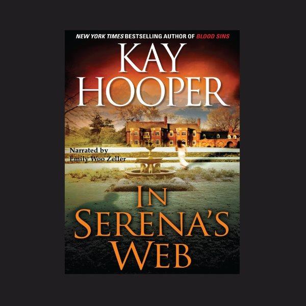 In Serena's web [electronic resource] / Kay Hooper.