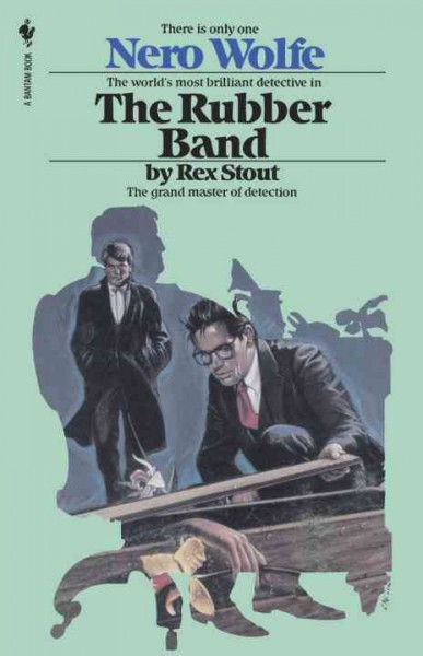 The rubber band [electronic resource] / Rex Stout.
