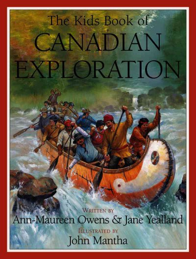 Kids book of Canadian exploration, The.