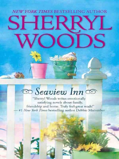 Seaview inn [electronic resource] / Sherryl Woods.