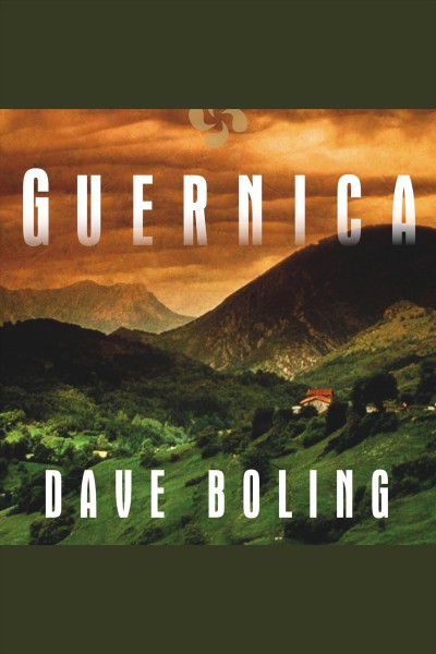 Guernica [electronic resource] : a novel / Dave Boling.