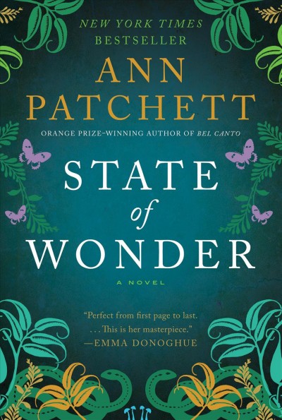 State of wonder [electronic resource] / Ann Patchett.