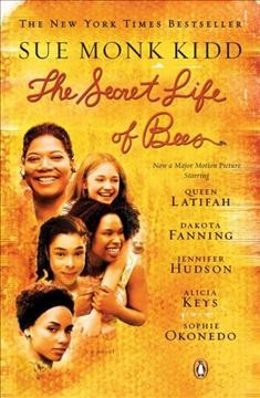 The secret life of bees [electronic resource] / Sue Monk Kidd.