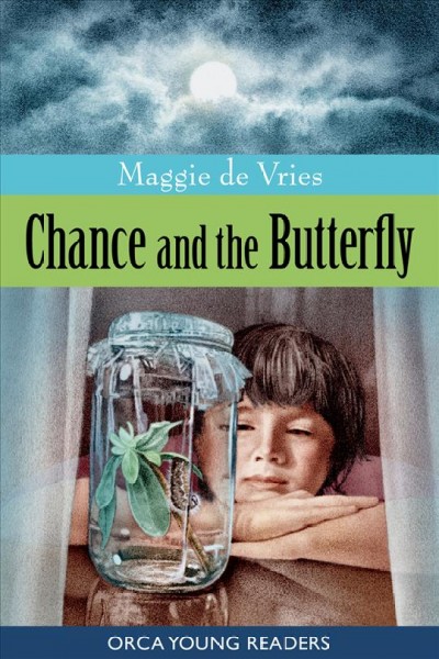 Chance and the butterfly [electronic resource] / Maggie de Vries.