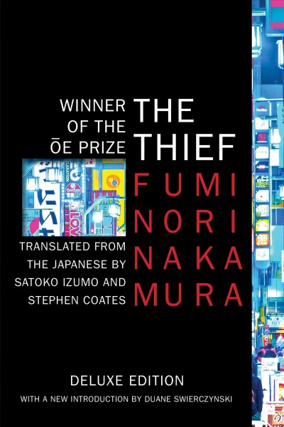 The thief [electronic resource] / Fuminori Nakamura ; translated from the Japanese by Satoko Izumo and Stephen Coates.