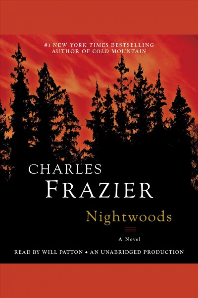 Nightwoods [electronic resource] : [a novel] / Charles Frazier.