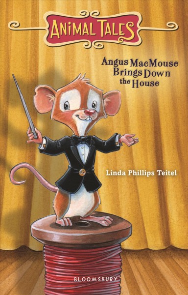 Angus MacMouse brings down the house [electronic resource] / Linda PhillipsTeitel ; illustrations by Guy Francis.