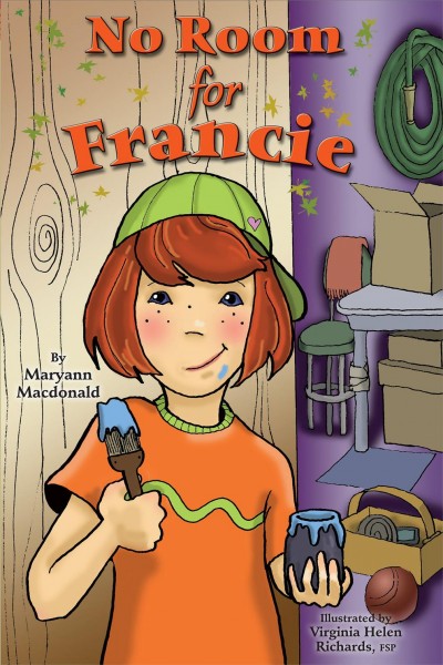 No room for Francie [electronic resource] / written by Maryann Macdonald ; illustrated by Virginia Helen Richards.