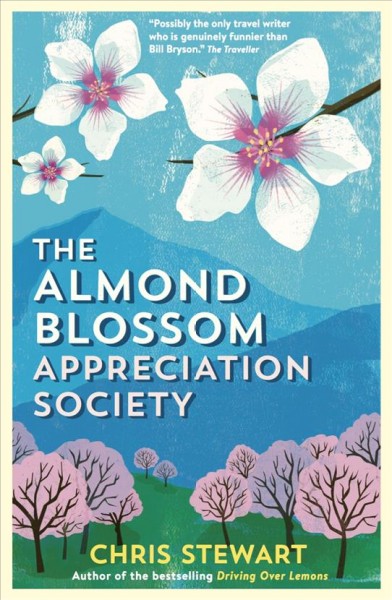 The Almond Blossom Appreciation Society [electronic resource] / Chris Stewart.
