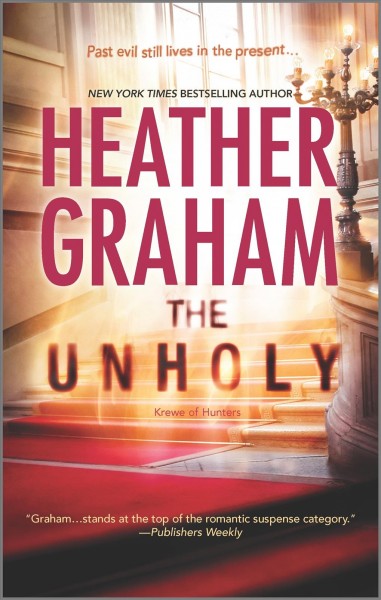 The unholy [electronic resource] / by Heather Graham.
