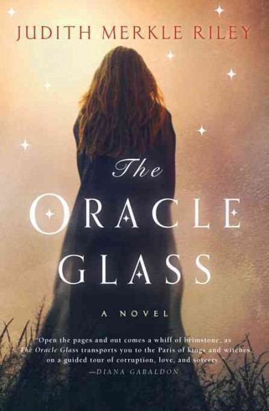 The oracle glass [electronic resource] / Judith Merkle Riley.