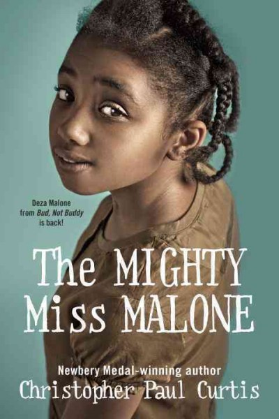 The mighty Miss Malone [electronic resource] / Christopher Paul Curtis.