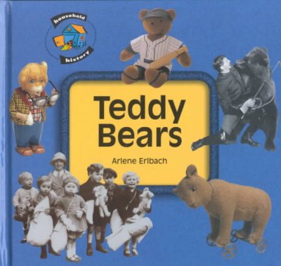 Teddy bears / Arlene Erlbach.