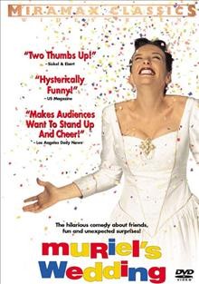 Muriel's wedding [videorecording (DVD)].