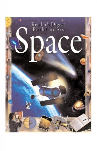 Space : Reader's Digest Pathfinders / Alan Dyer.