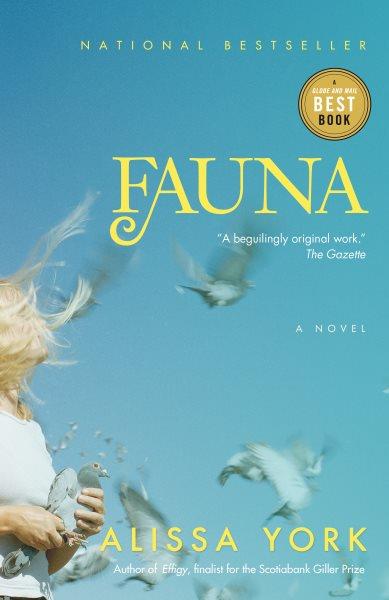 Fauna [electronic resource] / Alissa York.