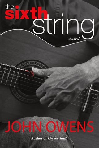 The sixth string / John Owens.