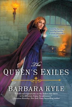 The Queen's exiles / Barbara Kyle.