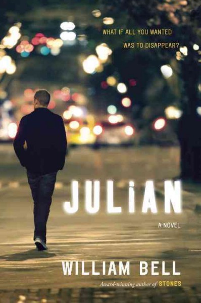 Julian : a novel / William Bell.