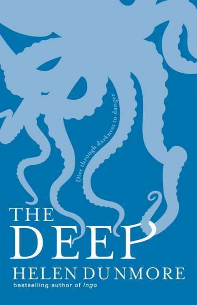 The deep [electronic resource] / Helen Dunmore.