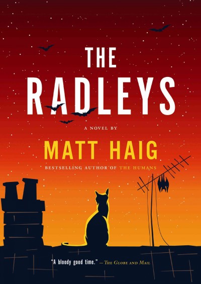 The Radleys [electronic resource] / Matt Haig.