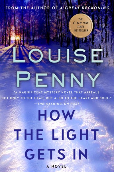 How the light gets in / Louise Penny.