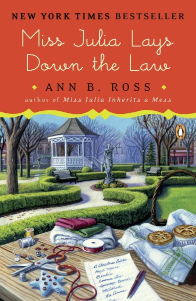 Miss Julia lays down the law : a novel / Ann B. Ross.
