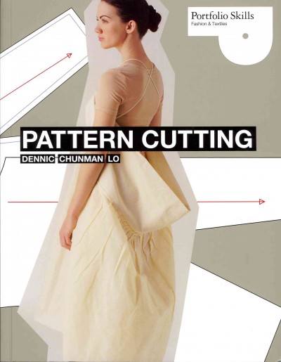 Patternmaking / Dennic Chunman Lo.