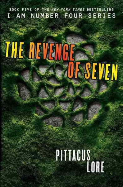 The revenge of seven / Pittacus Lore.