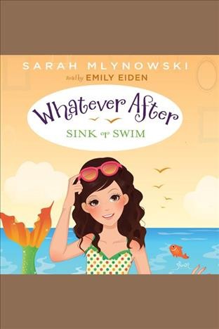 Sink or swim / Sarah Mlynowski.